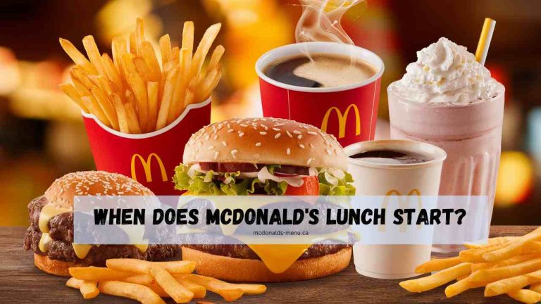 When Does McDonalds Serve Lunch? Your Guide to Deliciousness!