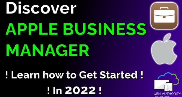 How to Get Started With Apple Business Manager?