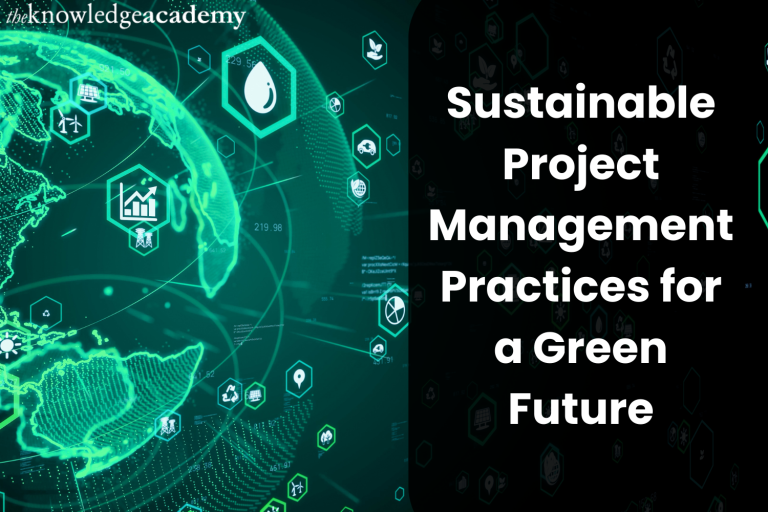 Sustainable Project Management Practices for a Green Future